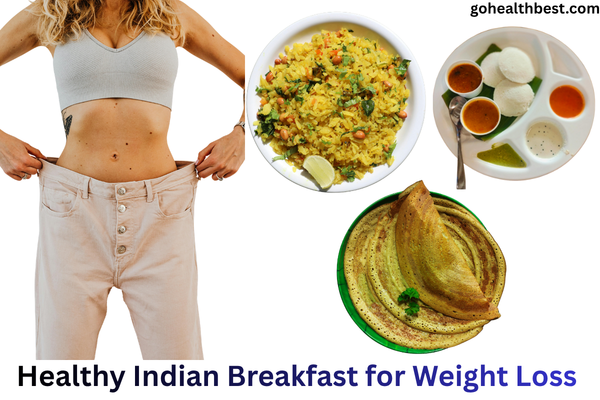 Healthy Indian Breakfast for Weight Loss