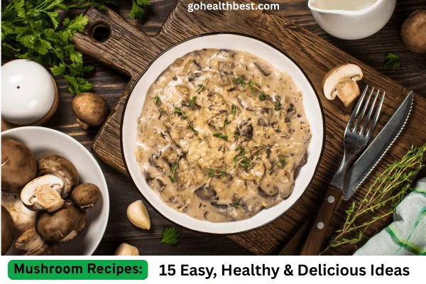 Mushroom Recipes
